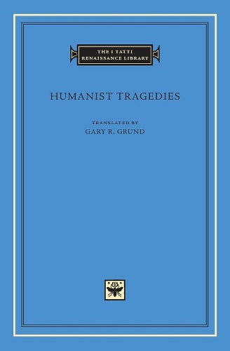 Humanist Tragedies