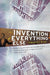 The Invention of Everything Else