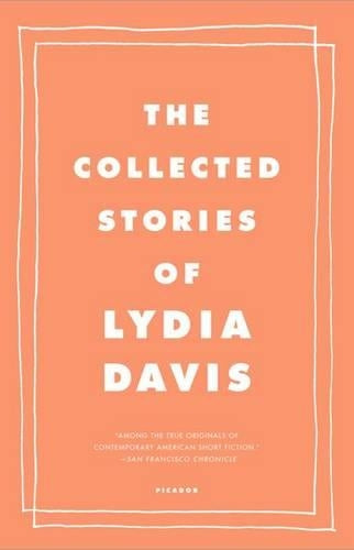 The Collected Stories of Lydia Davis