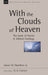 With the Clouds of Heaven