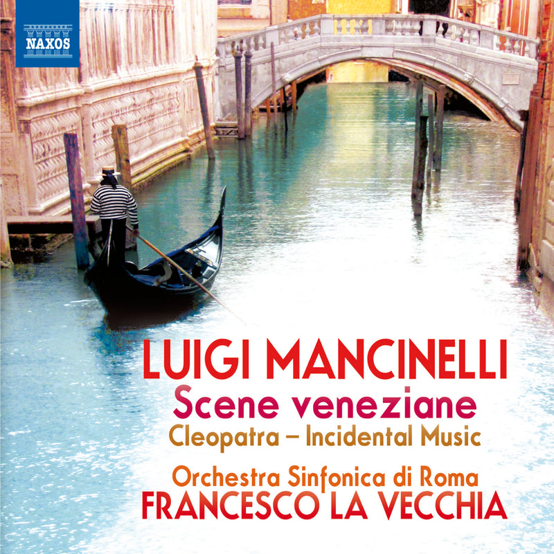 Luigi Mancinelli: Scene Veneziane
