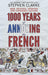 1000 Years of Annoying the French