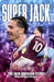 Super Jack - The Jack Grealish Story