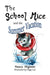 The School Mice and the Summer Vacation: Book 3 For both boys and girls ages 6-11 Grades: 1-5. (03) (School Mice(tm