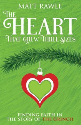 Heart That Grew Three Sizes, The