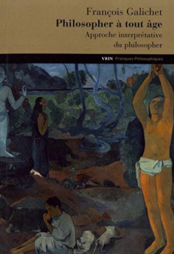 Fre-Philosopher A Tout Age