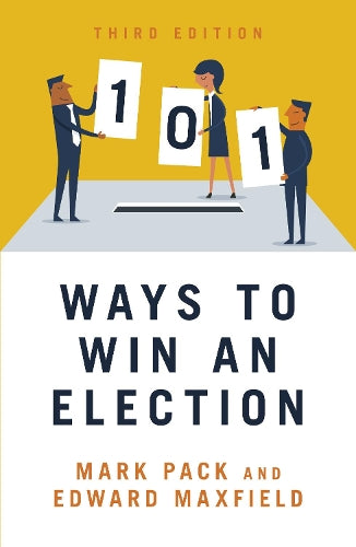101 Ways to Win An Election