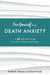 Free Yourself from Death Anxiety