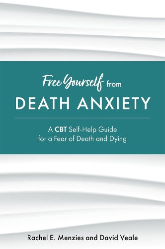 Free Yourself from Death Anxiety