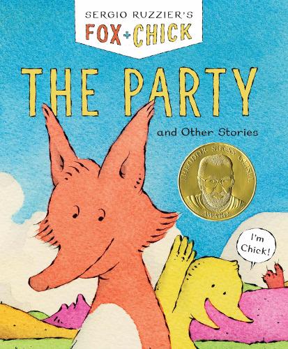 Fox & Chick: The Party: and Other Stories (Fox and Chick