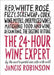 The 24-Hour Wine Expert