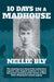 Ten Days in a Madhouse