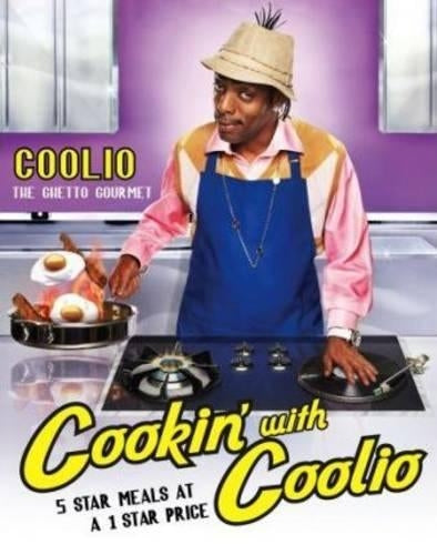 Cookin' With Coolio  Five Star Meals at a 1 Star Price