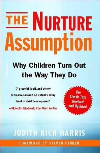 The Nurture Assumption