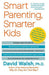 Smart Parenting, Smarter Kids