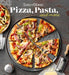 Taste of Home Pizza, Pasta, and More: 200+ Recipes Deliver the Comfort, Versatility and Rich Flavors of Italian-Style Delights (Taste of Home Quick & Easy