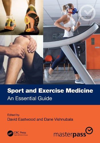 Sport and Exercise Medicine: An Essential Guide (Master Pass Series