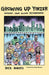 Growing Up Yinzer: Memories from Beloved Pittsburghers (No Generic