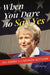 When You Dare to Say Yes