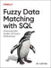 Fuzzy Data Matching with SQL