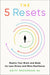 The 5 Resets