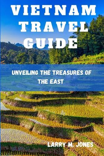 Vietnam Travel Guide