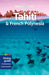 Lonely Planet Tahiti & French Polynesia: 11 (Travel Guide