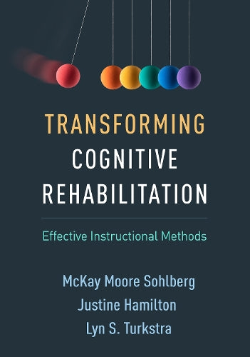 Transforming Cognitive Rehabilitation