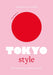 Little Book of Tokyo Style
