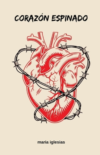 Corazón espinado (Spanish Edition