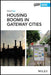 Housing Booms in Gateway Cities