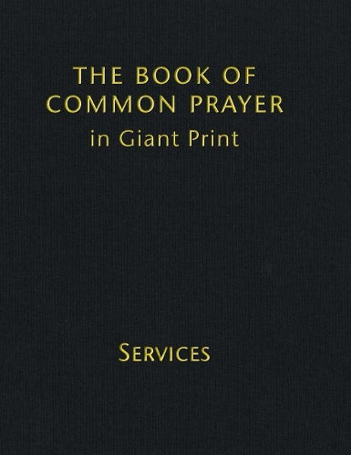 Book of Common Prayer Giant Print, CP800: Volume 1, Services