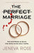 The Perfect Marriage