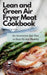 Lean and Green Air Fryer Meat Cookbook