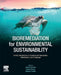 Bioremediation for Environmental Sustainability