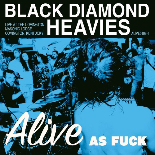 Alive as fuck