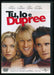 Tu, Io E Dupree