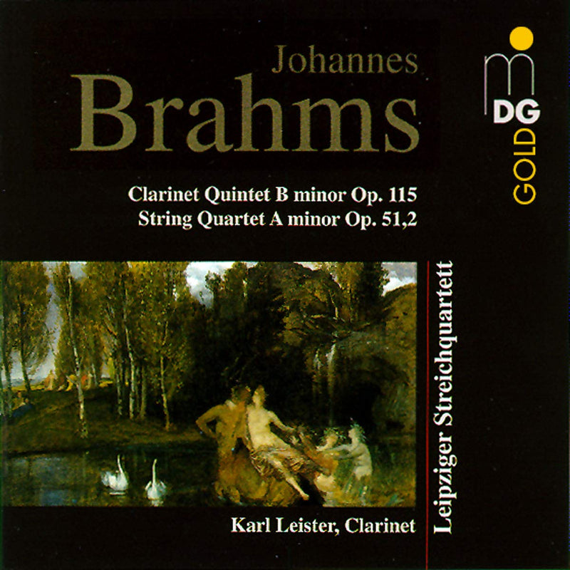 Brahms: Clarinet Quintet Op. 115, String Quartet Op. 51,2