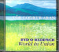 Byd O Heddwch (World in Union)