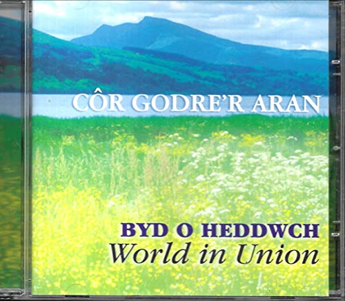 Byd O Heddwch (World in Union)