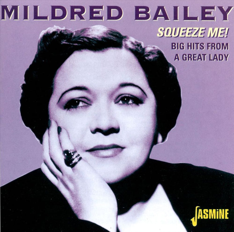 Squeeze Me!: BIG HITS FROM A GREAT LADY
