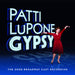 Patti Lupone's Gypsy: The 2008 Broadway Cast Album
