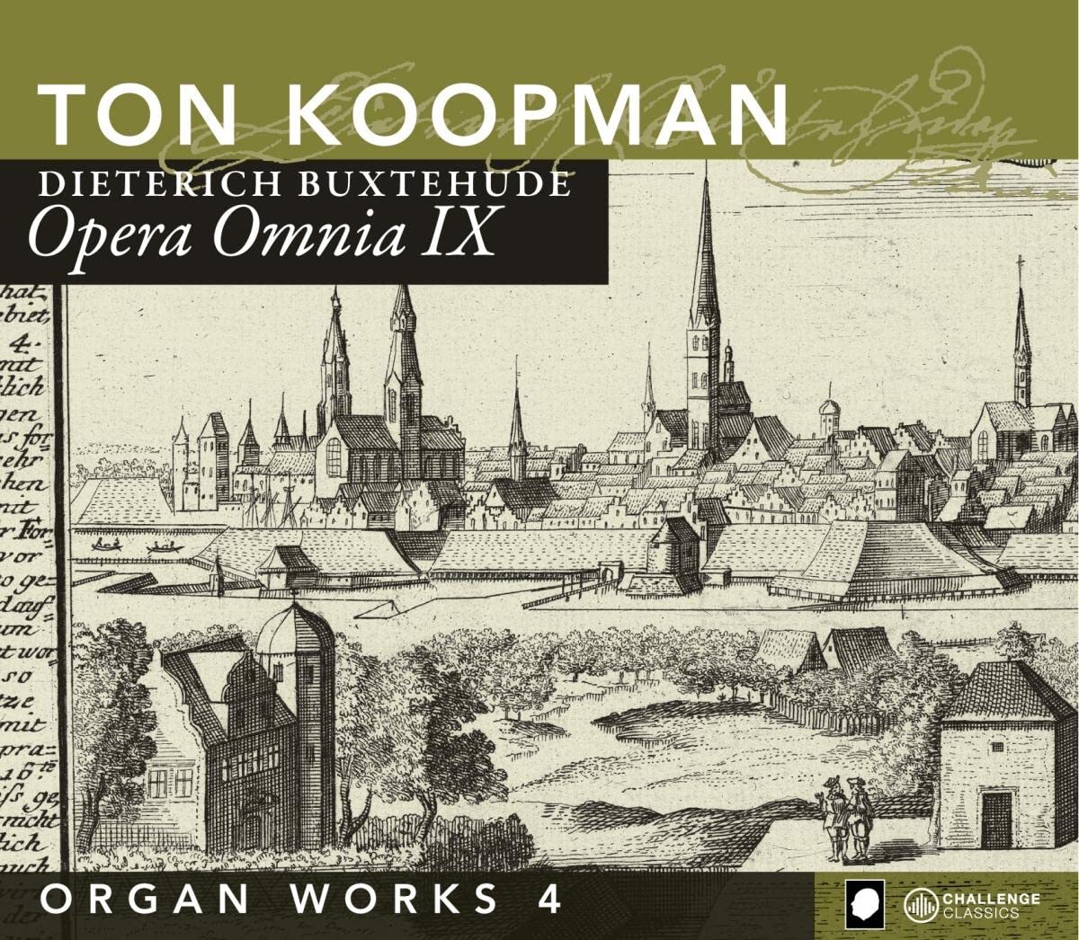 Organ Works Iv - Opera Omnia Ix (Koopman)