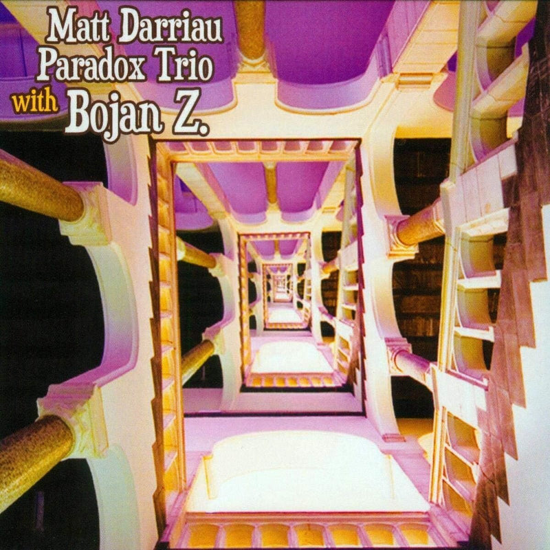 Matt Darriaut & Paradox Trio With Bojan Z.
