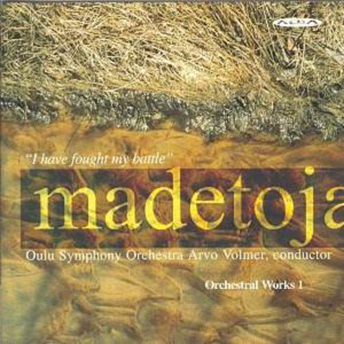 Madetoja: Orchestral Works - Volume 1