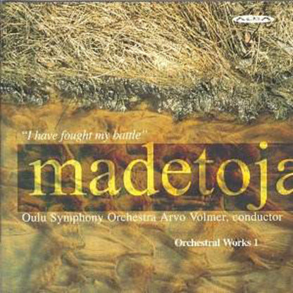 Madetoja: Orchestral Works - Volume 1
