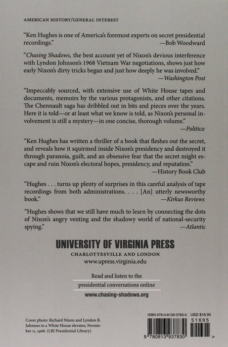 Chasing Shadows: The Nixon Tapes, the Chennault Affair, and the Origins of Watergate (Miller Center Studies on the Presidency