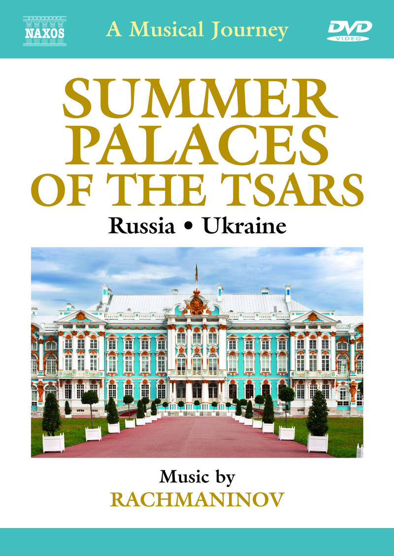 A Musical Journey: Russia and Ukraine - Summer Palaces of the...