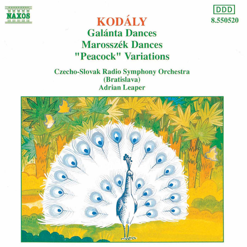 Kodály: Galánta Dances/Marosszék Dances/'Peacock' Variations