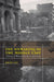The Unmaking of the Middle East